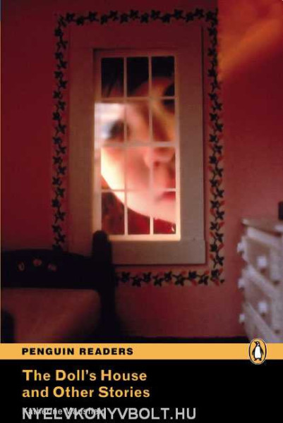 The Doll's House and Other Stories - Penguin Readers Level 4