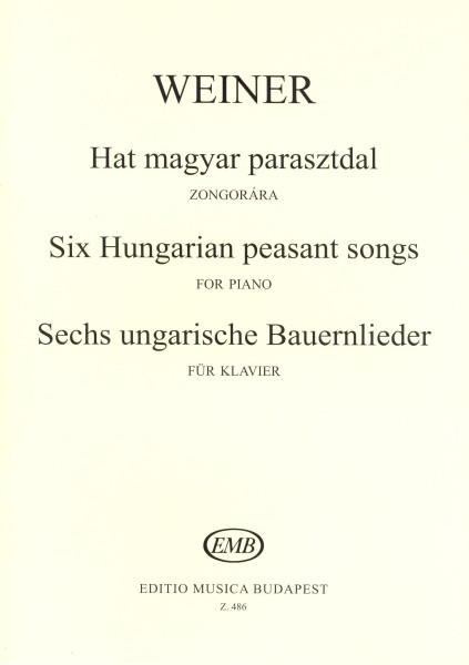 Weiner Leó: Hat magyar parasztdal zongorára op. 19
