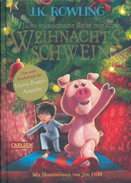 J. K. Rowling: Jacks wundersame Reise mit dem Weihnachtsschwein