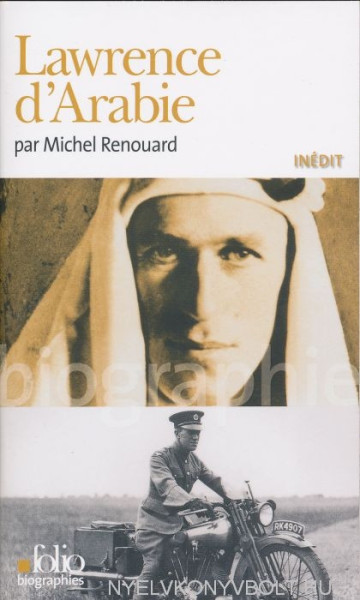 Michel Renouard: Lawrence d'Arabie
