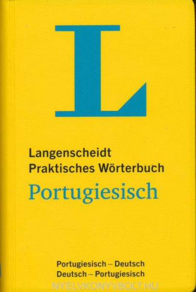 Langenscheidt Praktisches Wörterbuch Portugiesisch: Portugiesisch-Deutsch/Deutsch-Portugiesisch