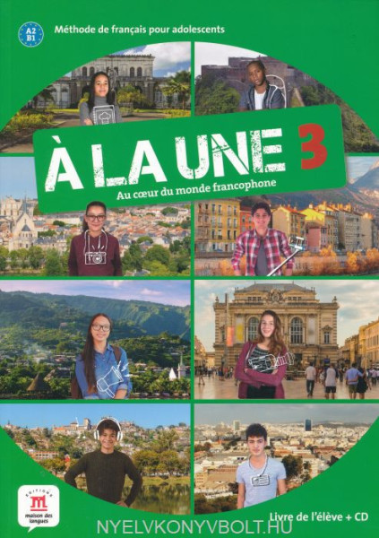 Á La Une 3 Livre de l'éléve + CD