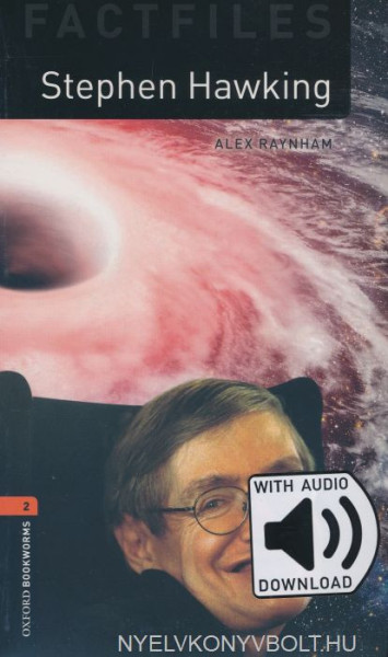 Stephen Hawking with audio download Factfiles - Oxford Bookworms Library Level 2