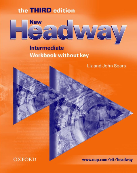 New Headway 3rd Edition Intermediate Workbook without Key