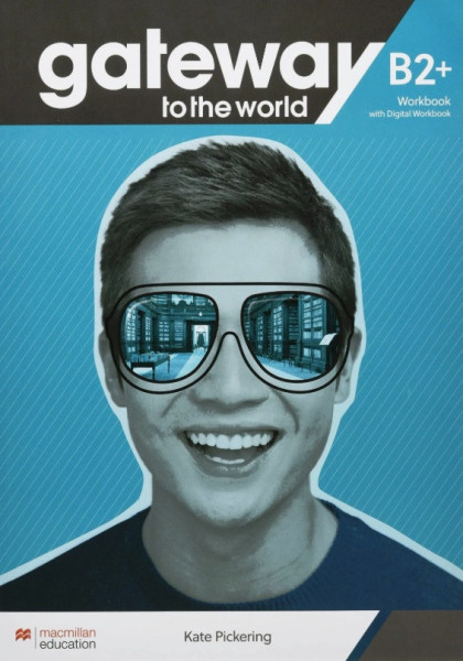 Gateway to the World B2+ Workbook with Digital Workbook