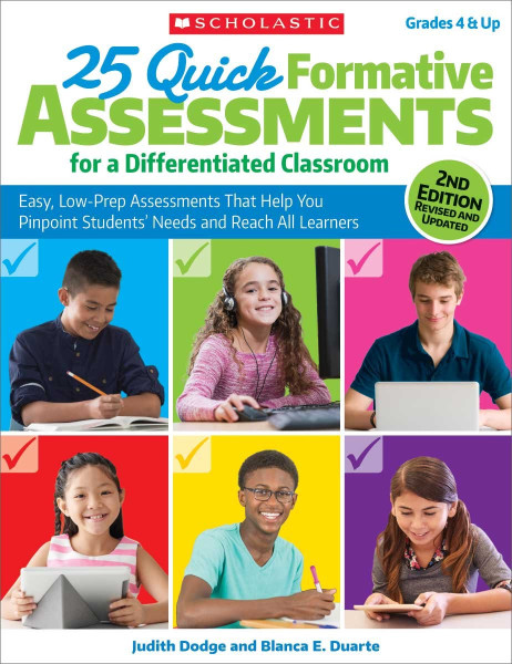 25 Quick Formative Assessements for a Differentiated Classroom - 2nd Edition - More Support for ELLs & Teaching with Tech
