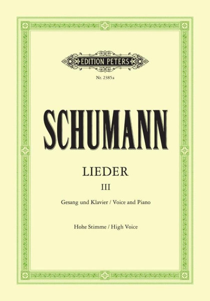 Robert Schumann: Lieder III. (hohe)