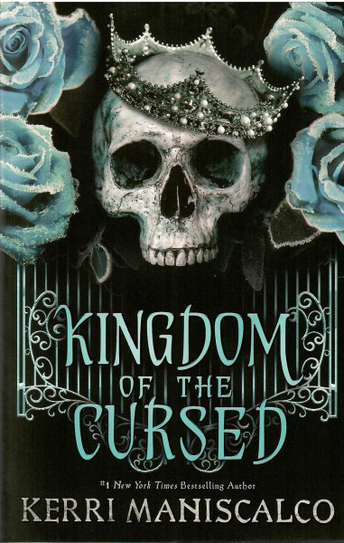 Kerri Maniscalco: Kingdom of the Cursed (Kingdom of the Wicked, Book 2)