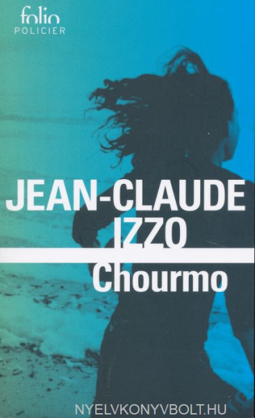 Jean-Claude Izzo: Chourmo
