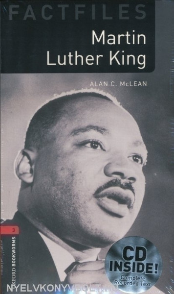 Martin Luther King with Audio CD Factfiles - Oxford Bookworms Library Level 3