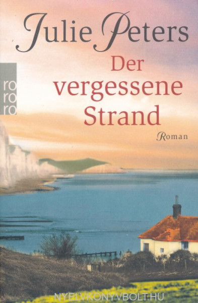 Julie Peters: Der vergessene Strand