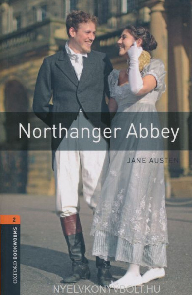 Northanger Abbey - Oxford Bookworms Library Level 2