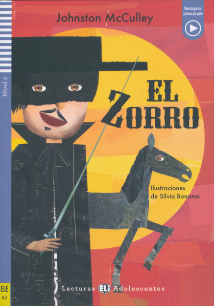 El Zorro - Lecturas Eli Adolescentes Nivel 2