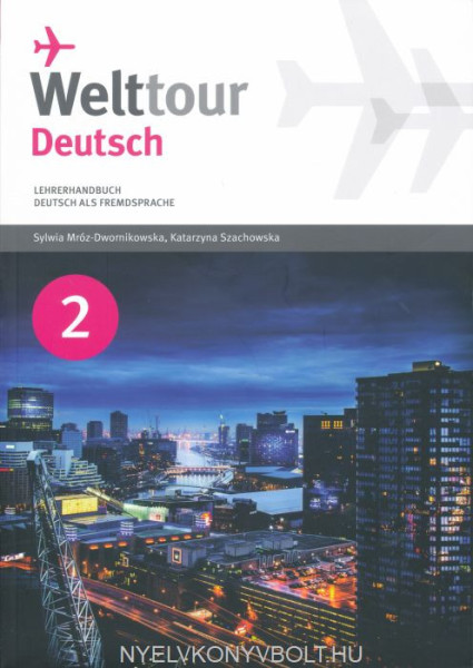 Welttour Deutsch 2 Lehrerhandbuch
