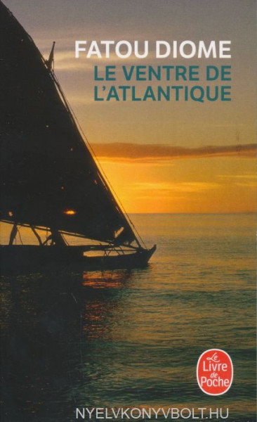 Fatou Diome: Le ventre de l'Atlantique