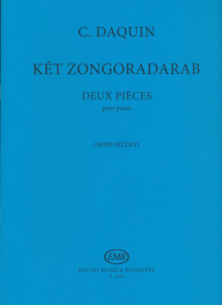 Louis-Claude Daquin: Két zongoradarab