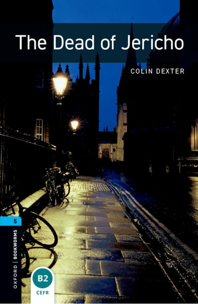 The Dead of Jericho - Oxford Bookworms Library Level 5
