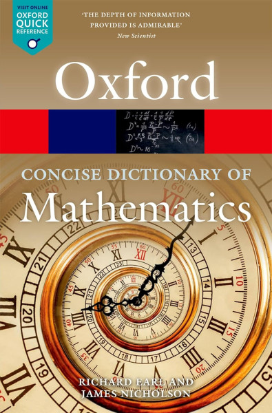 The Concise Oxford Dictionary of Mathematics