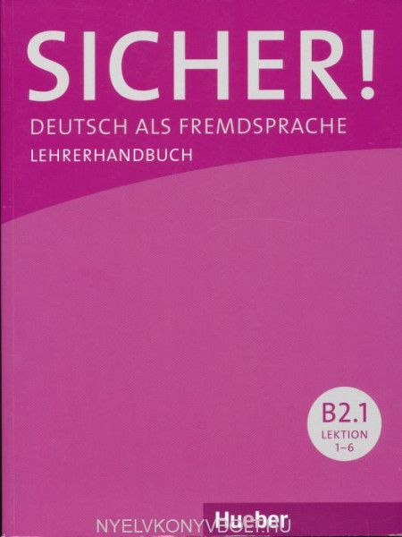 Sicher! B2.1 Lehrerhandbuch