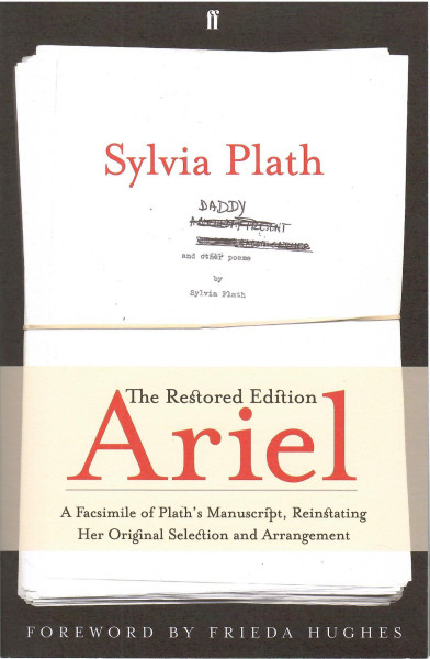 Sylvia Plath: Ariel: The Restored Edition