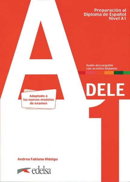 Preparación al Diploma de espanol Nivel A1 - DELE A1 Libro + audio descargable