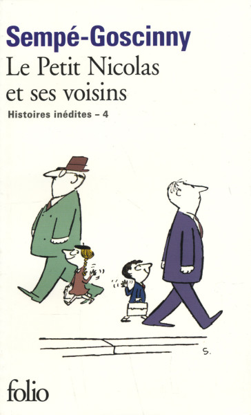 Jean-Jacques Sempé, René Goscinny: Le Petit Nicolas et ses voisins - Les histoires inédites du Petit Nicolas 4