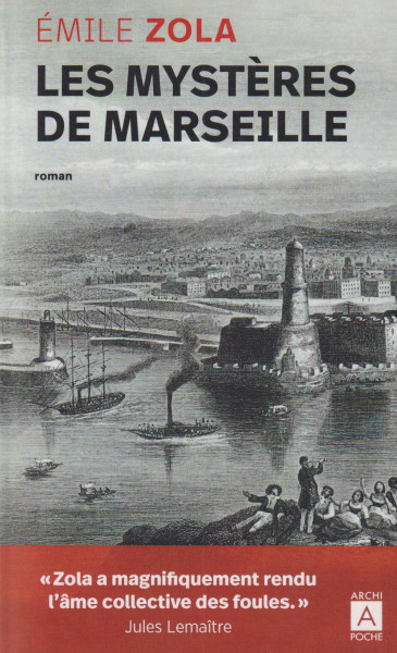 Émile Zola: Les mysteres de Marseille