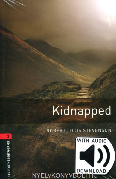 Kidnapped - Oxford Bookworms Library Level 3 with Audio Download