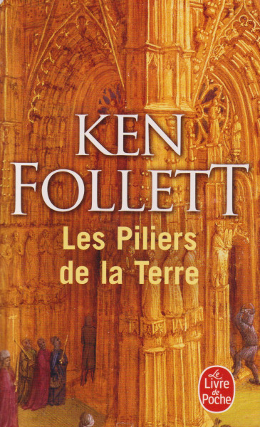 Ken Follett: Les Piliers de la Terre