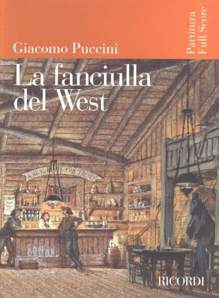 Giacomo Puccini: La Fanciulla del West - partitúra (olasz)