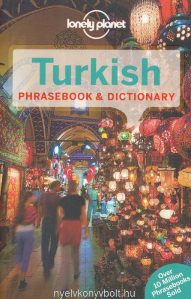 Turkish Phrasebook and Dictionary 5th edition - Lonely Planet