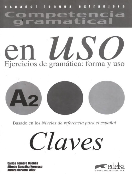 Competencia gramatical en Uso A2 Clave
