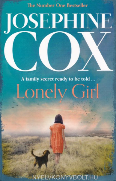 Josephine Cox: Lonely Girl