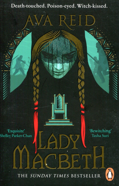 Ava Reid: Lady Macbeth