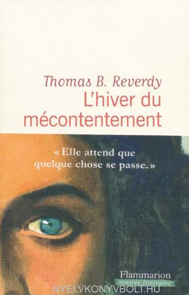 Thomas-B Reverdy: L'hiver du mécontentement