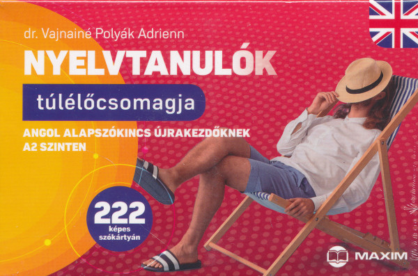 Nyelvtanulók túlélőcsomagja Angol alapszókincs újrakezdőknek A2 szinten 222 képes szókártyán