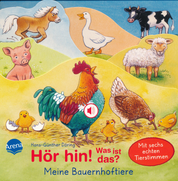 Hör hin! Was ist das? Meine Bauernhoftiere