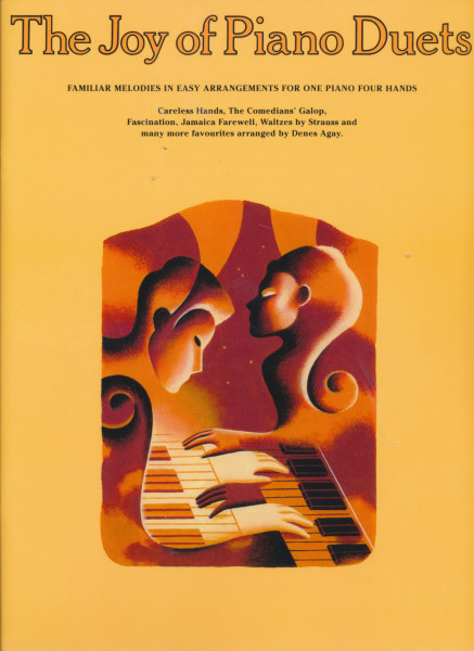 The Joy of Piano Duets - Easy arrangements for 4 hands