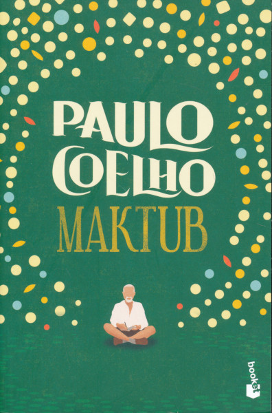Paulo Coelho: Maktub