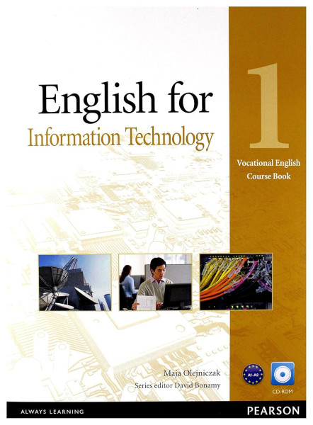 English for Information Technology 1 Vocational English Course Book with CD-ROM