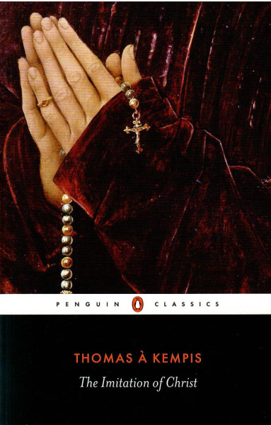 Thomas Á Kempis: The Imitation of Christ