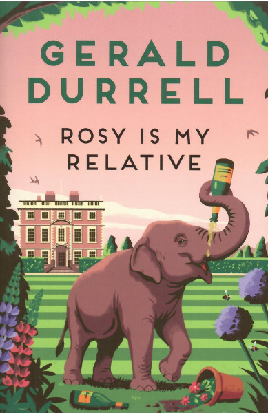 Gerald Durrell: Rosy Is My Relative