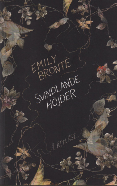 Emily Brontë: Svindlande höjder (lättläst)