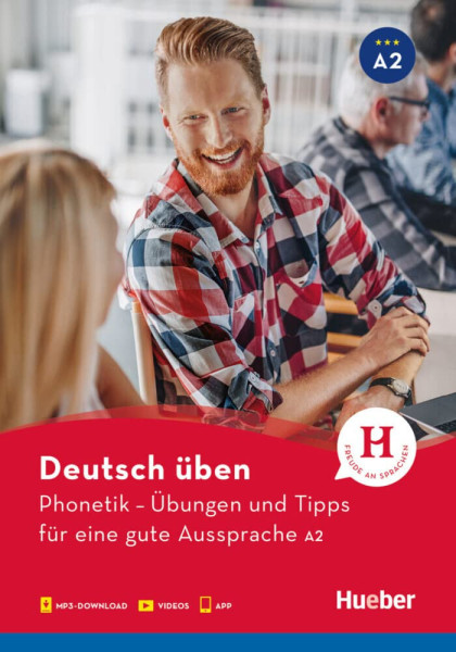 Deutsch Üben Phonetik – Übungen und Tipps für eine gute Aussprache A2