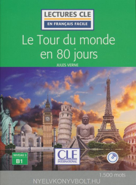 Le tour du Monde en 80 jours - Niveau 3/B1