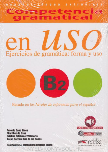 Competencia gramatical en uso B2 - Libro del alumno