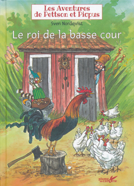Les aventures de Pettson et Picpus - Le roi de la basse cour