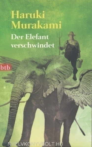 Haruki Murakami: Der Elefant verschwindet