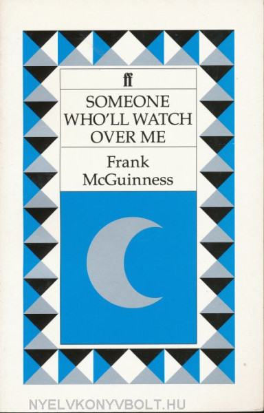 Someone Who'll Watch Over Me: A Play