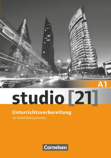 Studio [21] - Grundstufe: A1: Gesamtband - Unterrichtsvorbereitung
